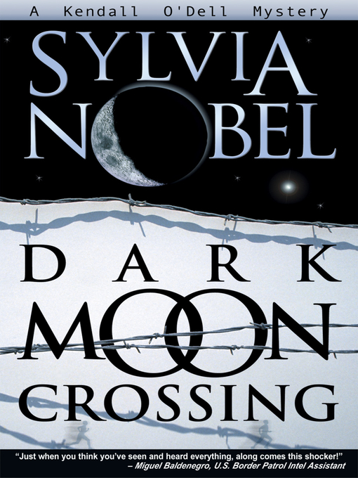 Title details for Dark Moon Crossing by Sylvia Nobel - Available